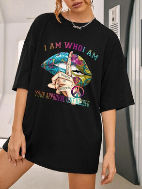 I Am Who I Am Slogan T Shirt